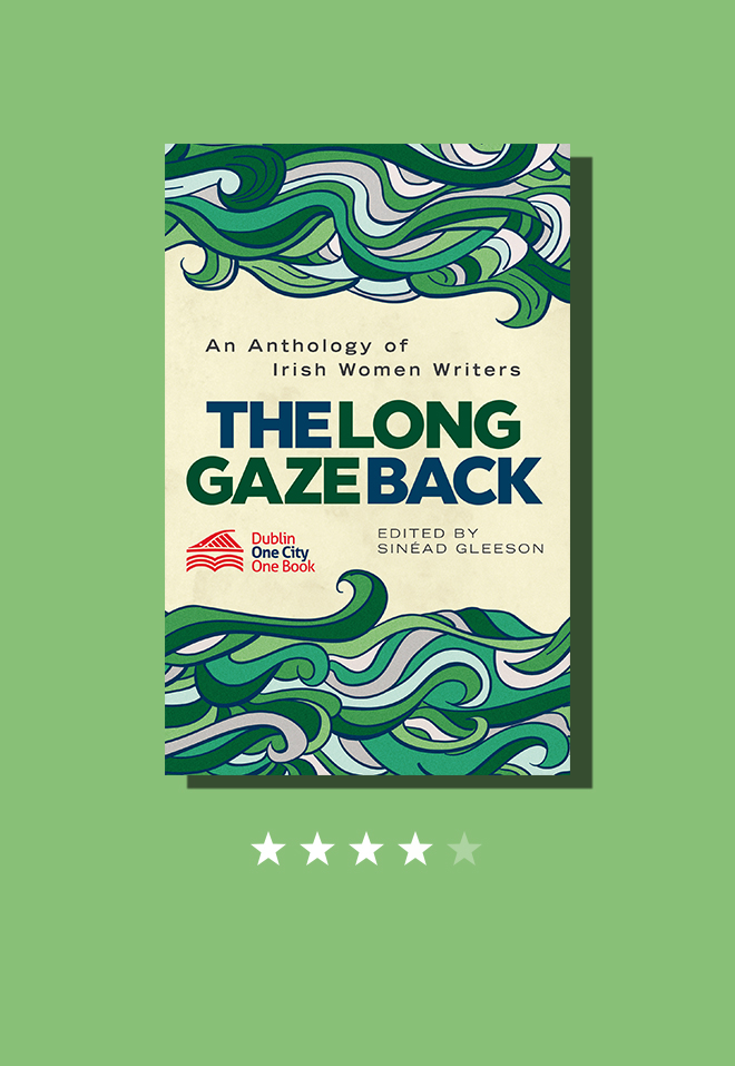 theladylovesbooks star rating THE LONG GAZE BACK: AN ANTHOLOGY OF IRISH WOMEN WRITERS by Sinead Gleeson, published by New Island